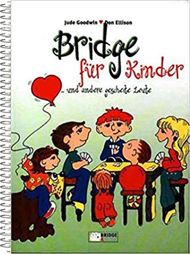 Bridge für Kinder... und andere gescheite Leute - Spiralbindung von Vier Treff