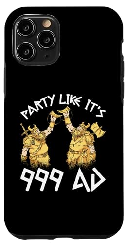 Nordische Mythologie: Party Like It's 999 n. Chr Hülle für iPhone 11 Pro Nordische Mythologie: Party Like It's 999 n. Chr Hülle für iPhone 11 Pro von Viking And Norse Mythology Celtic Designs
