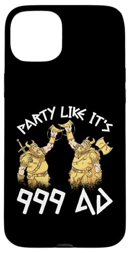 Nordische Mythologie: Party Like It's 999 n. Chr Hülle für iPhone 15 Plus Nordische Mythologie: Party Like It's 999 n. Chr Hülle für iPhone 15 Plus von Viking And Norse Mythology Celtic Designs
