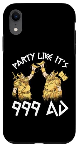 Nordische Mythologie: Party Like It's 999 n. Chr Hülle für iPhone XR Nordische Mythologie: Party Like It's 999 n. Chr Hülle für iPhone XR von Viking And Norse Mythology Celtic Designs