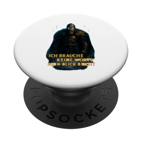 Wikinger Design Ich brauche keine Worte nur Blick PopSockets Klebender PopGrip von Viking Collection by C.B.L