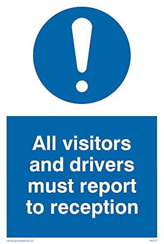 5 Stück – All Visitors And Drivers Must Report To Reception Schild – 100 x 150 mm – A6P von Viking Signs