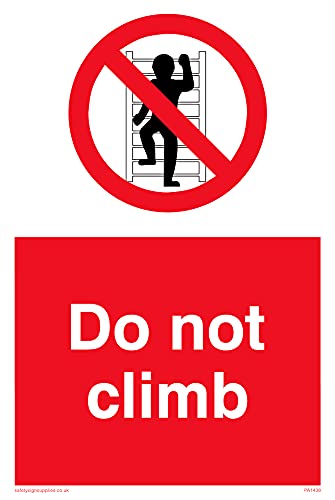 5 Stück – Do Not Climb Schild – 100 x 150 mm – A6P von Viking Signs