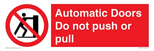 L31 Hinweisschild mit Aufschrift"Automatic Doors Do not push or pull", 300 x 100 mm von Viking Signs