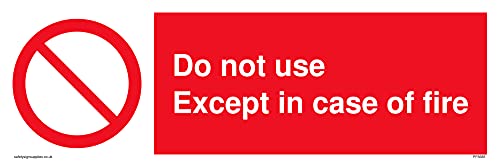 L31 Schild mit Aufschrift"Do Not Use Except In Case Of Fire", 300 x 100 mm, 5 Stück von Viking Signs