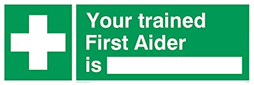 L31 Schild mit englischer Aufschrift"Your Trained First Aider Is Is", 300 x 100 mm, 5 Stück von Viking Signs