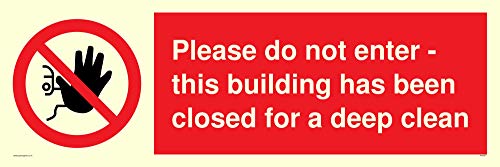 „Please do not enter – This Building has been closed for a deep clean“-Schild – Vinyl-Aufkleber, nachleuchtend von Viking Signs