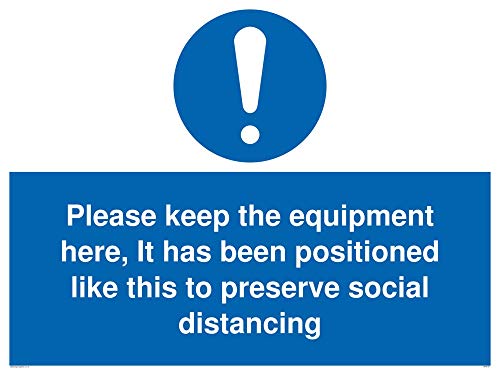 Please keep the equipment here, It has been positioned like this to serve social distancing von Viking Signs