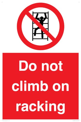 Schild "Do Not Climb On Racking", 400 x 600 mm, A2P von Viking Signs