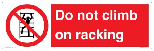 Schild "Do Not Climb On Racking", 600 x 200 mm, L62 von Viking Signs