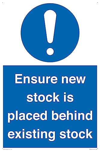 Schild "Ensure New Stock Is Placed Behind Existing Stock", 400 x 600 mm, A2P von Viking Signs