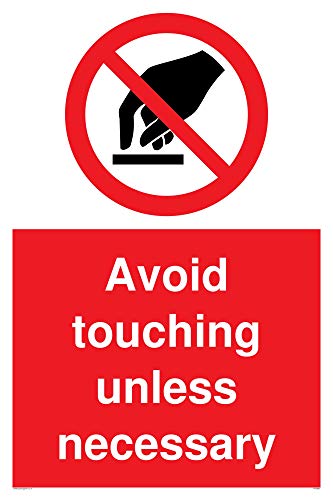 Schild mit Aufschrift „Avoid touching unless necessary“, Vinyl/Aufkleber von Viking Signs