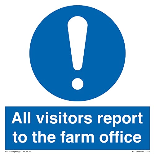Schild mit Aufschrift "All visitors report to the farm office", 150 x 150 mm, S15 von Viking Signs