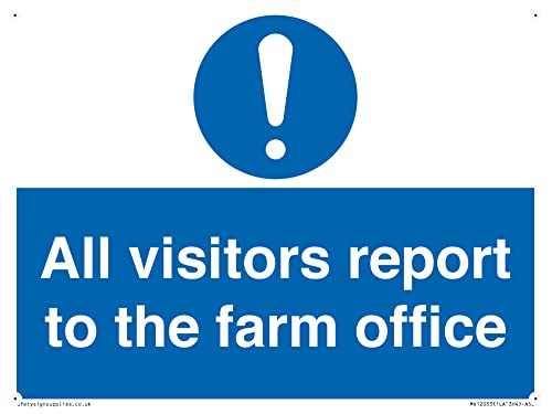 Schild mit Aufschrift "All visitors report to the farm office", 200 x 150 mm, A5L von Viking Signs