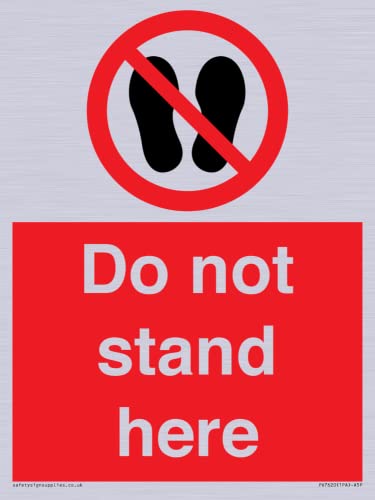 Schild mit Aufschrift"Do not stand here", 150 x 200 mm, A5P von Viking Signs