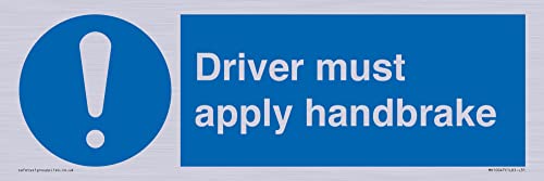 Schild mit Aufschrift"Driver must apply handbrake – 300 x 100 mm – L31 von Viking Signs