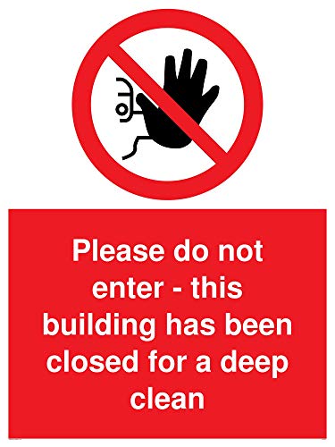 Schild mit Aufschrift "Please do not enter - this building has been closed for a deep clean", Aluminiumverbundstoff, 3 mm von Viking Signs
