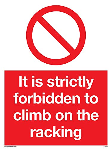 Viking Schilder PV5353-A5P-V Schild "It Is Strictly Forbidden To Climb On Racking", Vinyl, 200 mm H x 150 mm B von Viking Signs