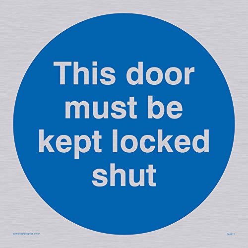 Viking Schilder ma215-s15-sv "Diese Tür muss gehalten Locked Shut" Sign, silber Vinyl, 150 mm x 150 mm von Viking Signs