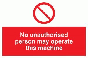 Viking Schilder pm35-a2l-ac "Nicht unerlaubtem Person bedienen diese Maschine" Schild aus Aluminium, Composite, 400 mm H x 600 mm W von Viking Signs