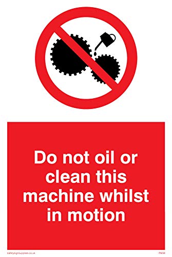Viking Schilder pm38-a6p-v "Nicht Öl oder reinigen diese Maschine während in Motion" Zeichen, Vinyl, 150 mm H x 100 mm W von Viking Signs