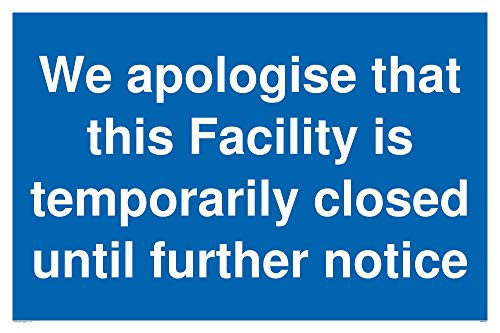 Vinyl-Aufkleber mit englischer Aufschrift „We apologise that this Facility is temporary closed until further notice“ von Viking Signs