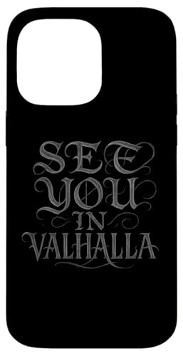 Wikinger See you in Walhalla Nordische Mythologie Walhalla Hülle für iPhone 14 Pro Max Wikinger See you in Walhalla Nordische Mythologie Walhalla Hülle für iPhone 14 Pro Max von Viking Valhalla Krieger Normanne Runenkreis Götter