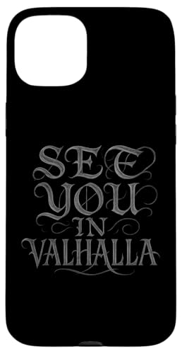 Wikinger See you in Walhalla Nordische Mythologie Walhalla Hülle für iPhone 15 Plus Wikinger See you in Walhalla Nordische Mythologie Walhalla Hülle für iPhone 15 Plus von Viking Valhalla Krieger Normanne Runenkreis Götter