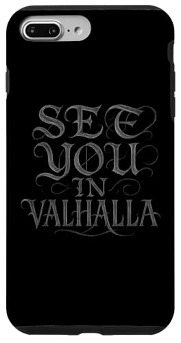 Wikinger See you in Walhalla Nordische Mythologie Walhalla Hülle für iPhone 7 Plus/8 Plus Wikinger See you in Walhalla Nordische Mythologie Walhalla Hülle für iPhone 7 Plus/8 Plus von Viking Valhalla Krieger Normanne Runenkreis Götter