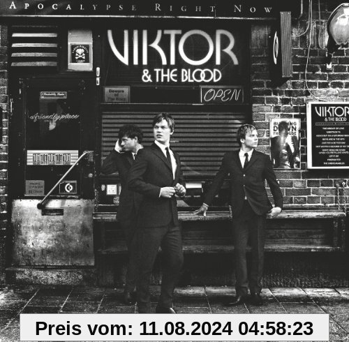 Apocalypse Right Now von Viktor & the Blood