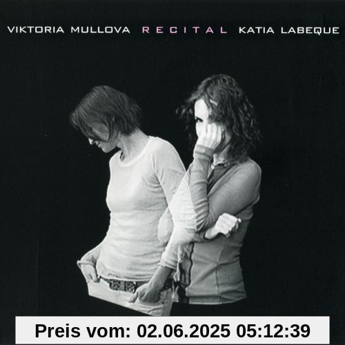 Recital - Werke für Violine und Klavier Recital - Werke für Violine und Klavier von Viktoria Mullova