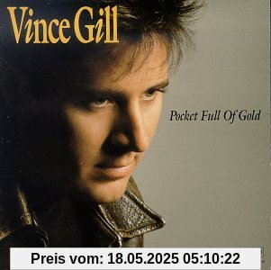 Pocket Full of Gold Pocket Full of Gold von Vince Gill