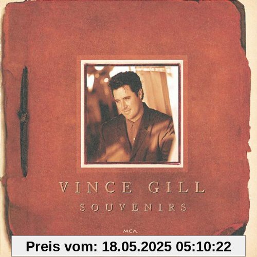 Souvenirs Souvenirs von Vince Gill
