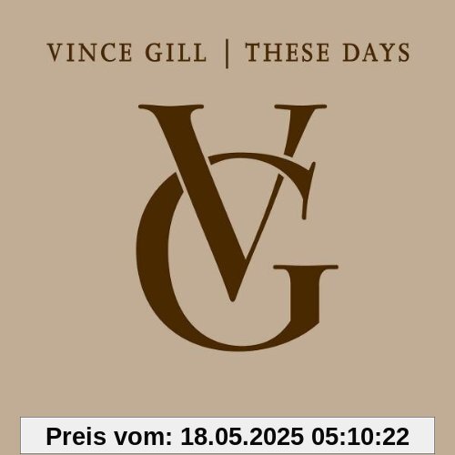 These Days These Days von Vince Gill