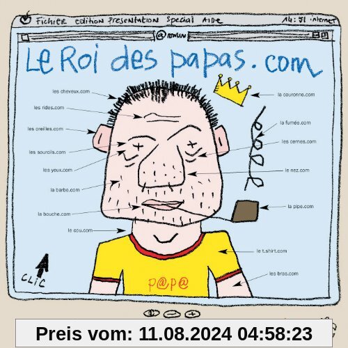 Le Roi des Papas.Com von Vincent Malone