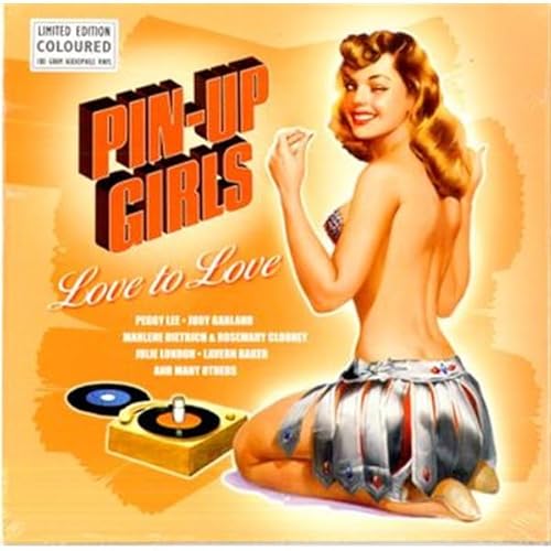 Pin-Up Girls-Love to Love [Vinyl LP] von Vinyl Passion (H'Art)