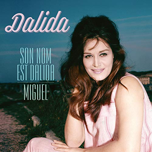 Son Nom Est Dalida/Miguel [Vinyl LP] von Vinyl Passion (H'Art)