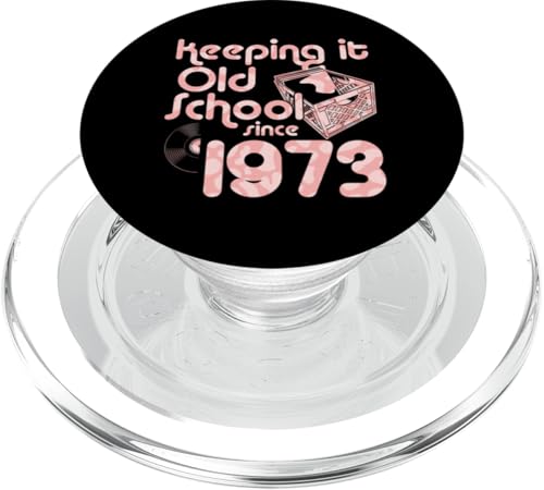 Keeping It Old School Since 1973 Year Box Of Vinyl Records PopSockets PopGrip für MagSafe Keeping It Old School Since 1973 Year Box Of Vinyl Records PopSockets PopGrip für MagSafe von Vinyl Record Collecting Girl Birthday Party Supply