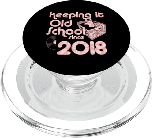 Keeping It Old School Since 2018 Year Box of Vinyl Records PopSockets PopGrip für MagSafe Keeping It Old School Since 2018 Year Box of Vinyl Records PopSockets PopGrip für MagSafe von Vinyl Record Collecting Girl Birthday Party Supply