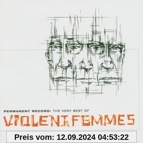 Permanent Record-Very Best of von Violent Femmes