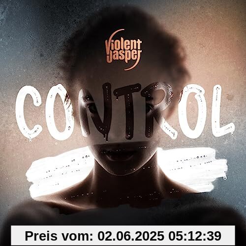 Control (Digipak) von Violent Jasper