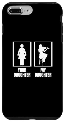 Lustiger Violinist mit Aufschrift "Your Daughter My Daughter" Hülle für iPhone 7 Plus/8 Plus Lustiger Violinist mit Aufschrift "Your Daughter My Daughter" Hülle für iPhone 7 Plus/8 Plus von Violin Player And Violin Teacher Gifts