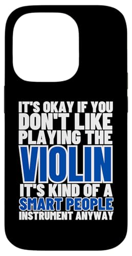 Violine Is For Smart People Funny Violinist Hülle für iPhone 14 Pro von Violin Player And Violin Teacher Gifts