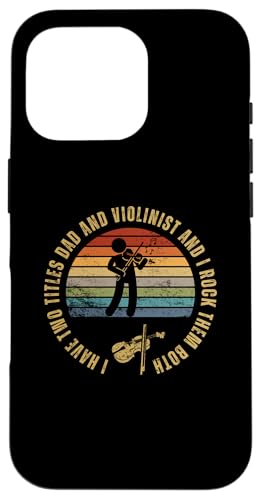 Violinist And Dad Proud Funny Man Violine Hülle für iPhone 16 Pro Violinist And Dad Proud Funny Man Violine Hülle für iPhone 16 Pro von Violin Player And Violin Teacher Gifts