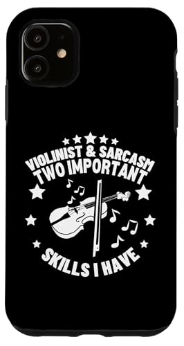 Violinist und Sarkasmus Lustiger Violinspieler Hülle für iPhone 11 von Violin Player And Violin Teacher Gifts