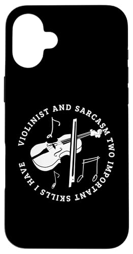 Violinist und Sarkasmus Lustiger Violinspieler Hülle für iPhone 16 Plus von Violin Player And Violin Teacher Gifts