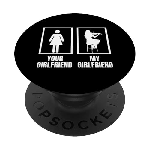 Your Girlfriend My Girlfriend Violine Funny Violinist PopSockets Klebender PopGrip Your Girlfriend My Girlfriend Violine Funny Violinist PopSockets Klebender PopGrip von Violin Player And Violin Teacher Gifts