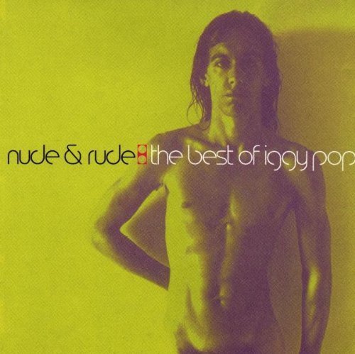 Nude & Rude: Best of Iggy Pop Import Edition by Pop, Iggy (1996) Audio CD von Virgin Records Us