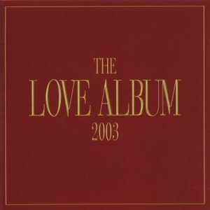 Love Album 2003 von Virgin TV