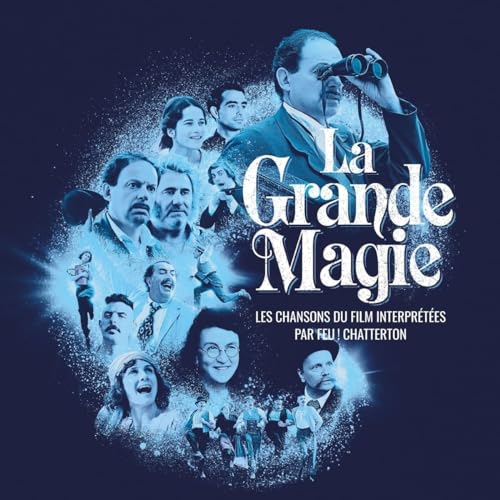 La Grande Magie - les Chansons du Film Interprétée von Virgin